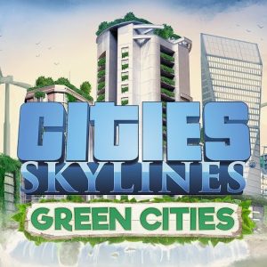 Cities: Skylines - Green Cities DLC RU VPN Required Steam CD key