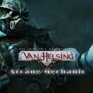 The Incredible Adventures of Van Helsing - Arcane Mechanic DLC Steam CD Key