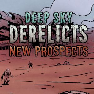 Deep Sky Derelicts - New Prospects DLC Steam CD Key
