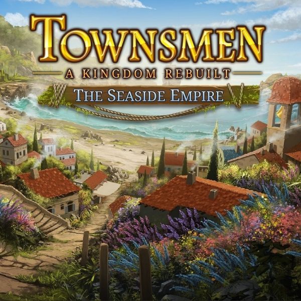 Townsmen - A Kingdom Rebuilt: The Seaside Empire DLC Steam CD Key